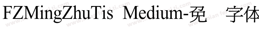 FZMingZhuTis Medium字体转换